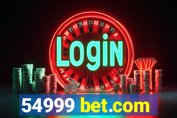 54999 bet.com